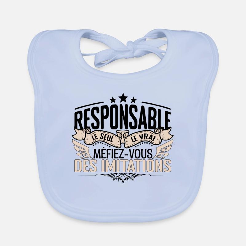 Responsable cadeau Responsable le vrai Responsable Bavoir bio Bébé