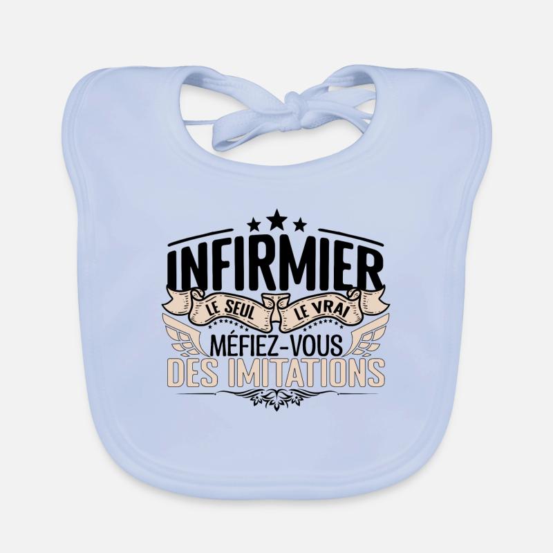 Infirmier cadeau Infirmier le vrai Infirmier - Bavoir bio Bébé - bleu ciel