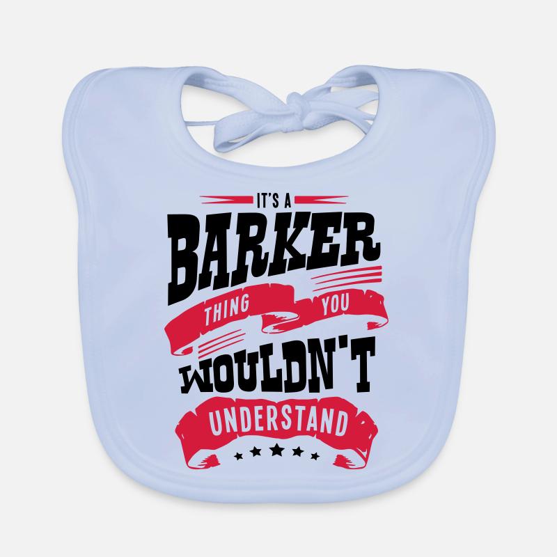 barker name thing you wouldnt understand Organic Baby Bibs