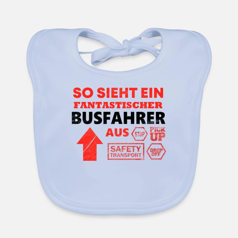 So sieht ein Busfahrer aus Spruch Baby Bio-Lätzchen