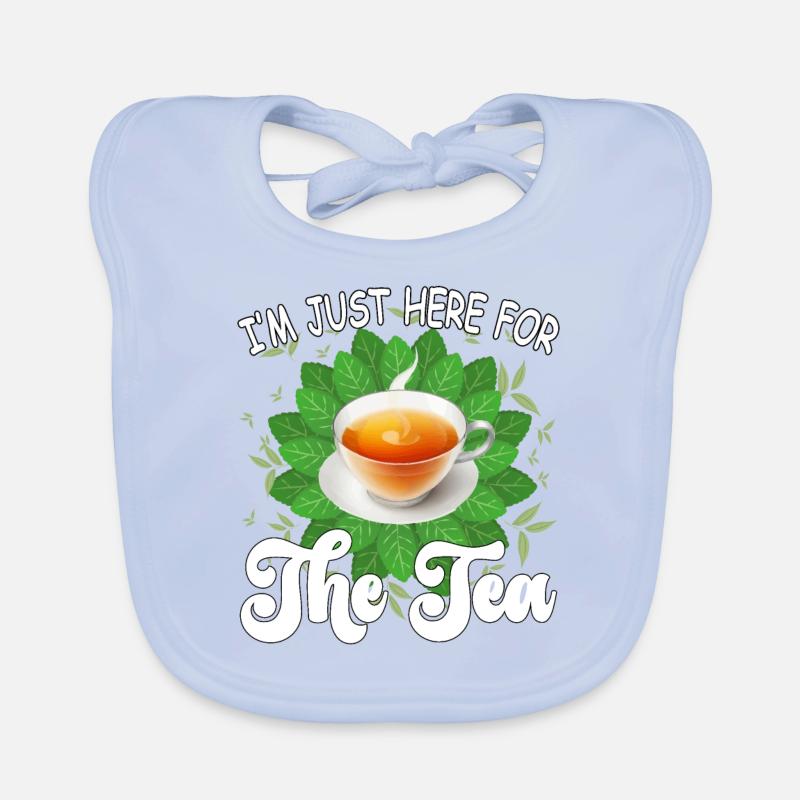 I'm just here for the tea - tea lover Design Organic Baby Bibs