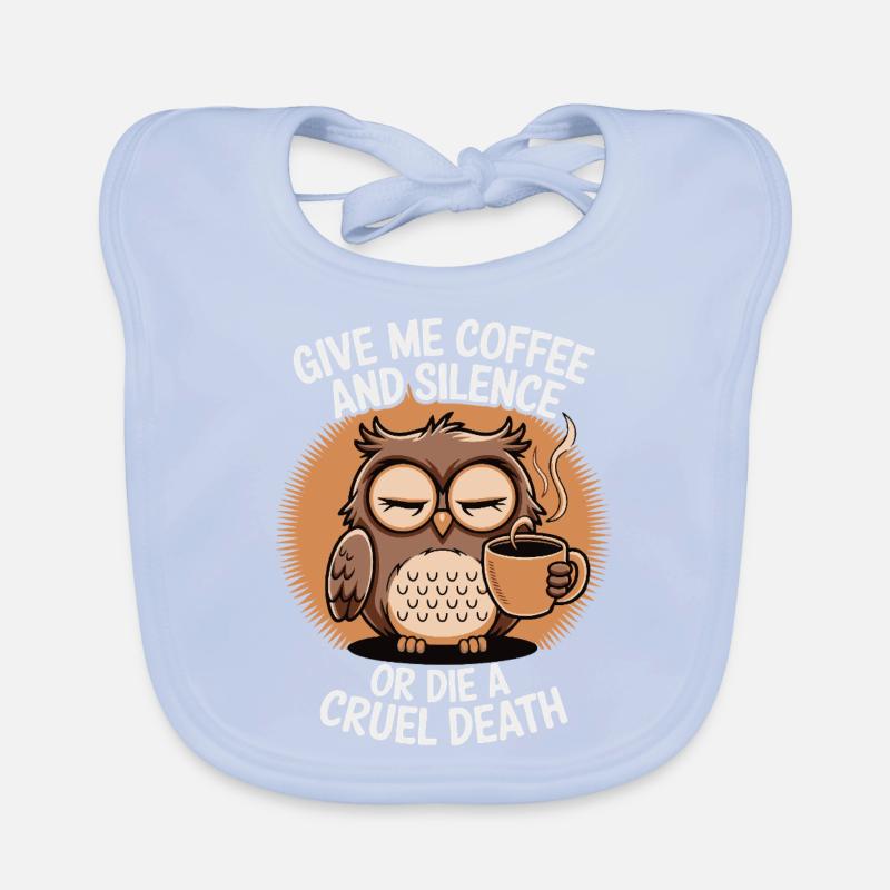 Coffee Owl - donne-moi du café et silence ou meurs Bavoir bio Bébé