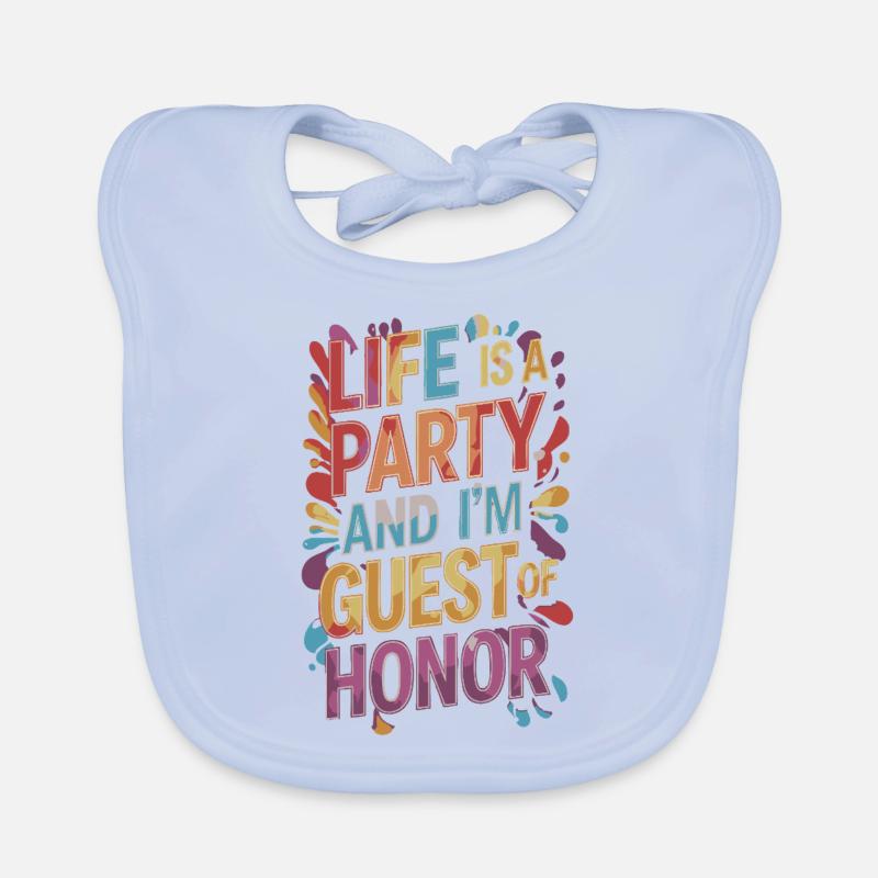 Leben ist eine Party – Gast des Abends Baby Bio-Lätzchen