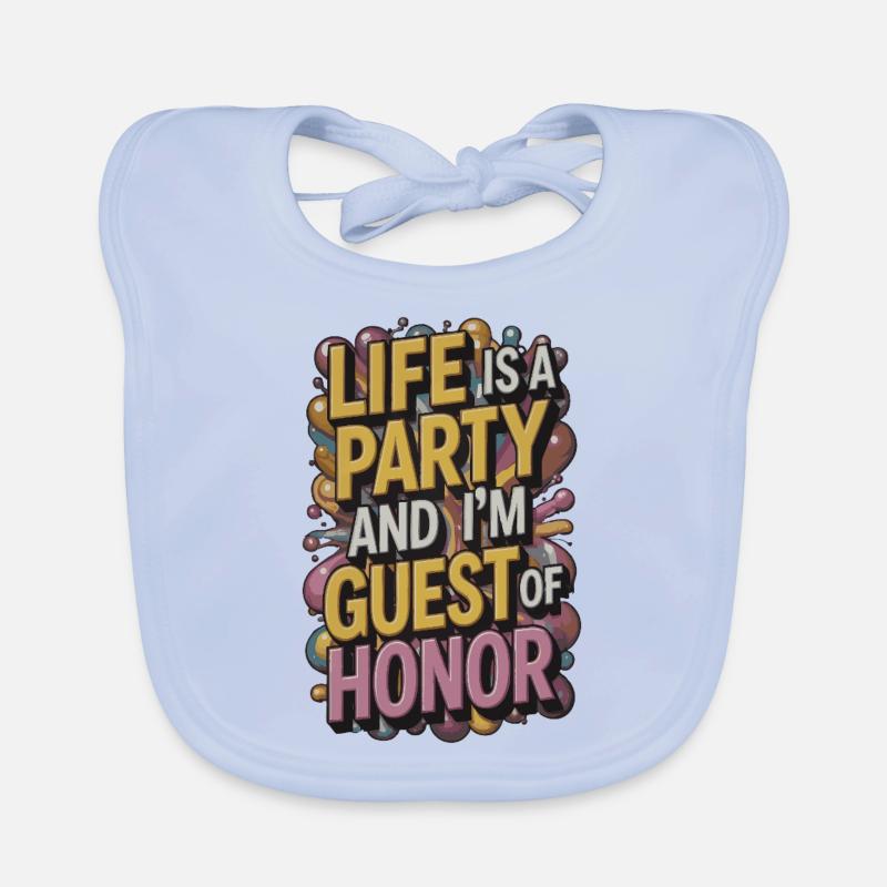 Leben ist eine Party – Gast des Abends Baby Bio-Lätzchen