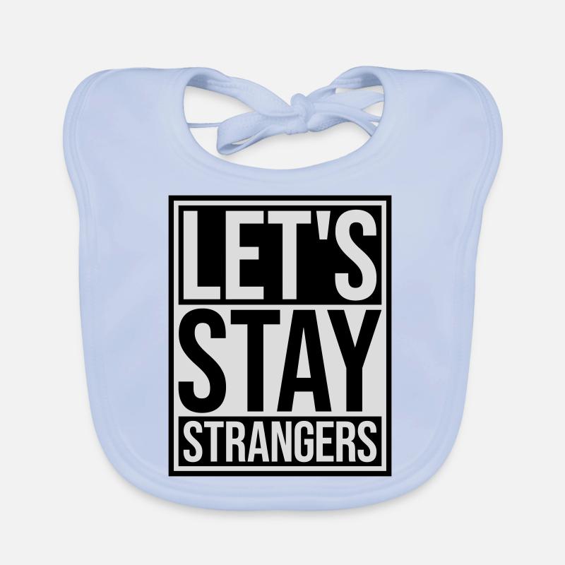 Citation Restons Strangers Bavoir bio Bébé