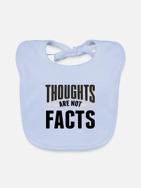 Les pensées sarcastiques ne sont pas des faits Idée cadeau sarcastique - Bavoir bio Bébé - bleu ciel - Devant
