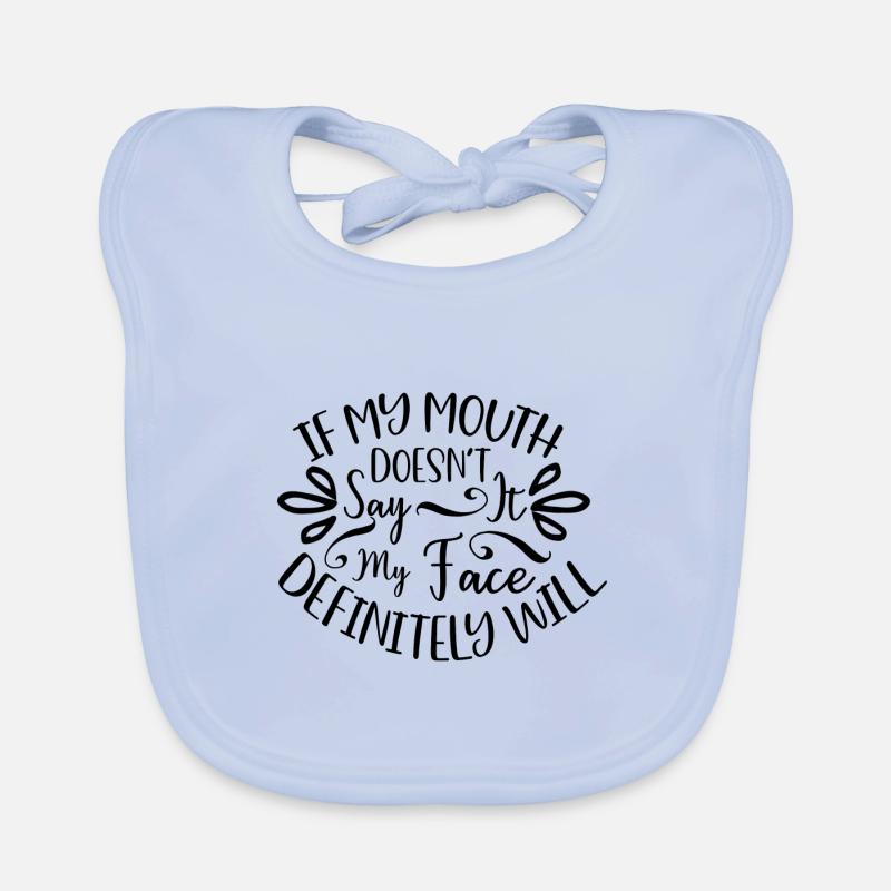 Cadeaux sarcastiques si ma bouche ne Dis-le pas mon Bavoir bio Bébé