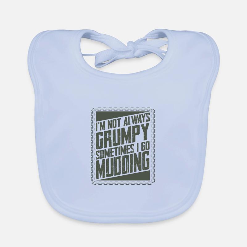 Mud Running Gifts Not Always Grumpy Sometimes Go Organic Baby Bibs