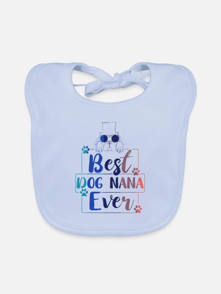 Grandma Gift Meilleur Chien Nana Idée Cadeau - Bavoir bio Bébé - bleu ciel - Devant