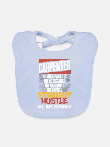 Cadeau de charpentier Straight Hustle toute la journée tous les jours - Bavoir bio Bébé - bleu ciel - Devant