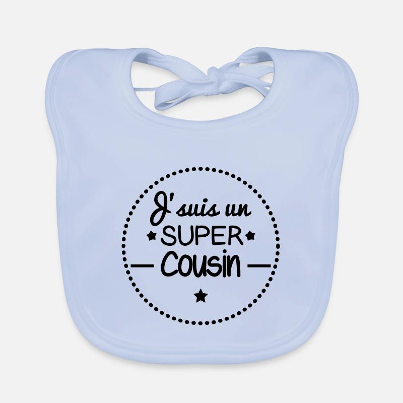 Super cousin, cadeau cousin - Bavoir bio Bébé - bleu ciel