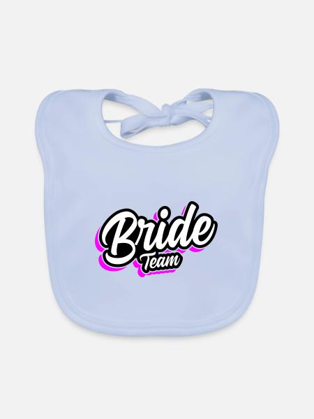 Team Bride Wedding Saying - Organic Baby Bibs - sky blue - Front