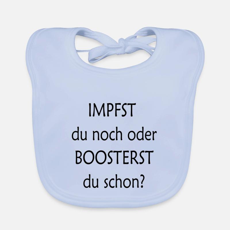 Impfst du noch oder Boosterst du schon - TS21 Baby Bio-Lätzchen