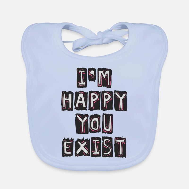 Je suis content que tu existes Bavoir bio Bébé