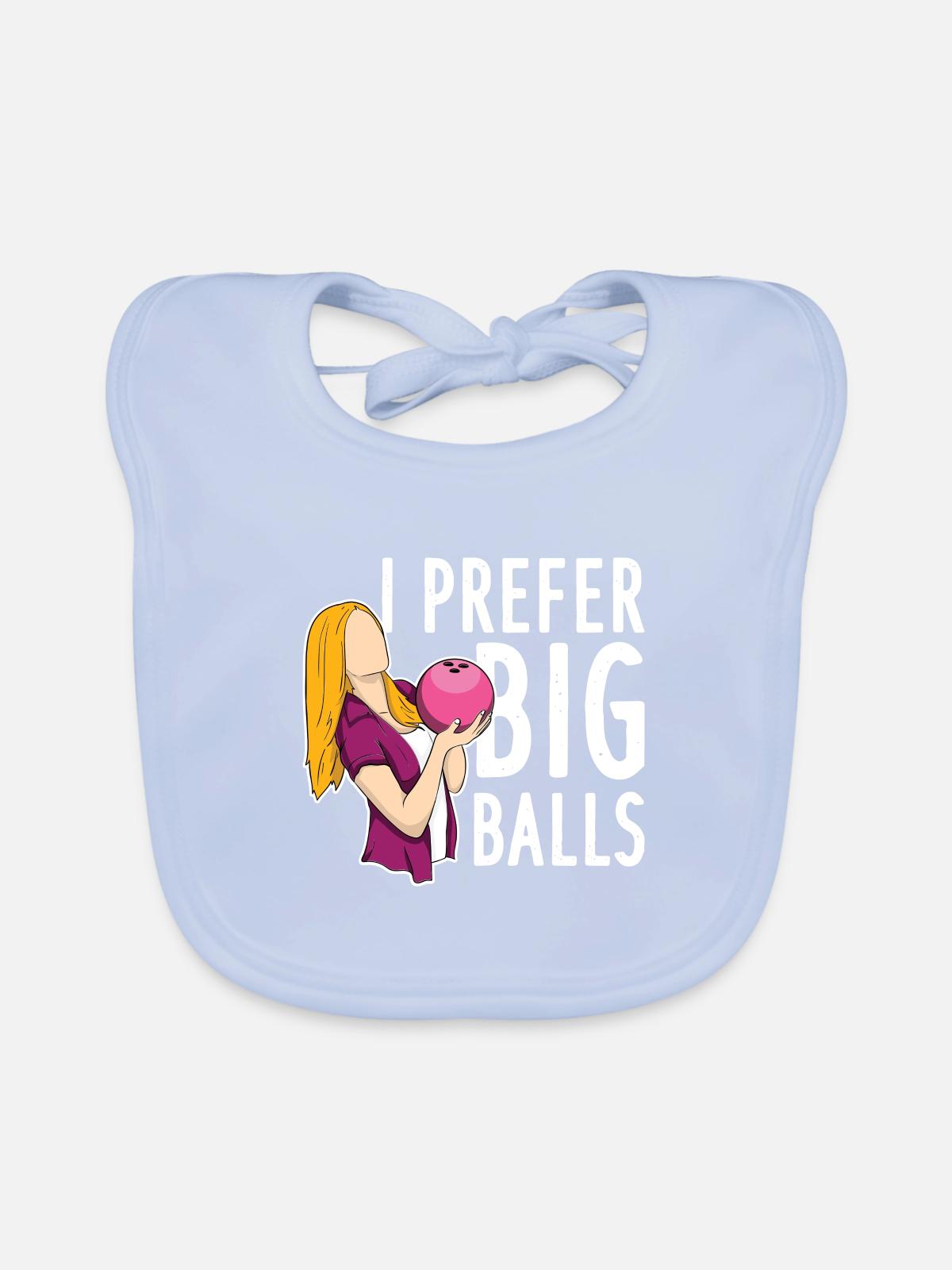 I Prefer Big Balls - Baby Bio-Lätzchen - sky Blue - Vorne