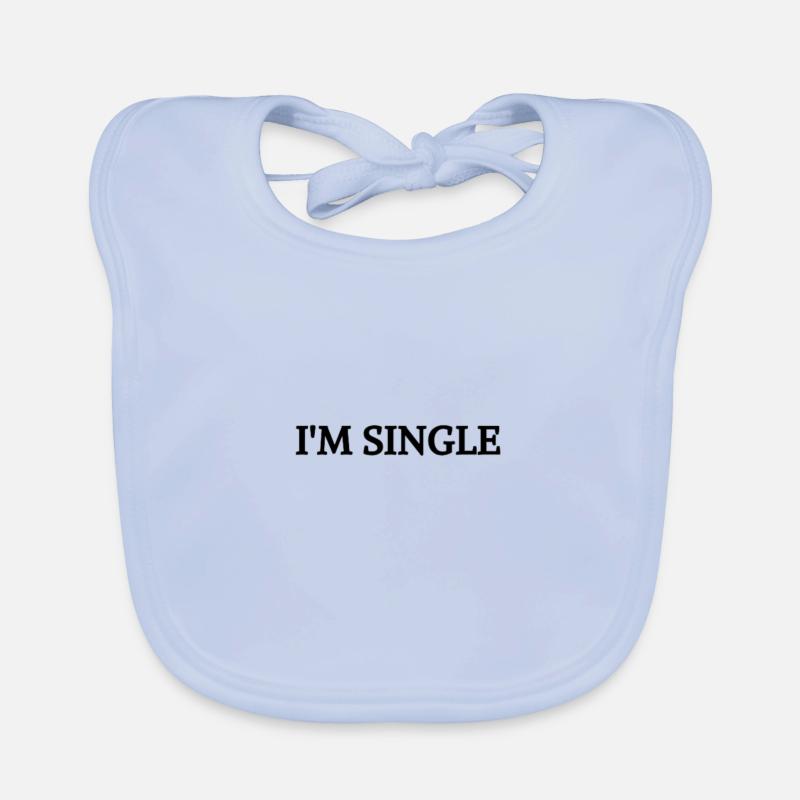 I'M SINGLE - Bavoir bio Bébé - bleu ciel