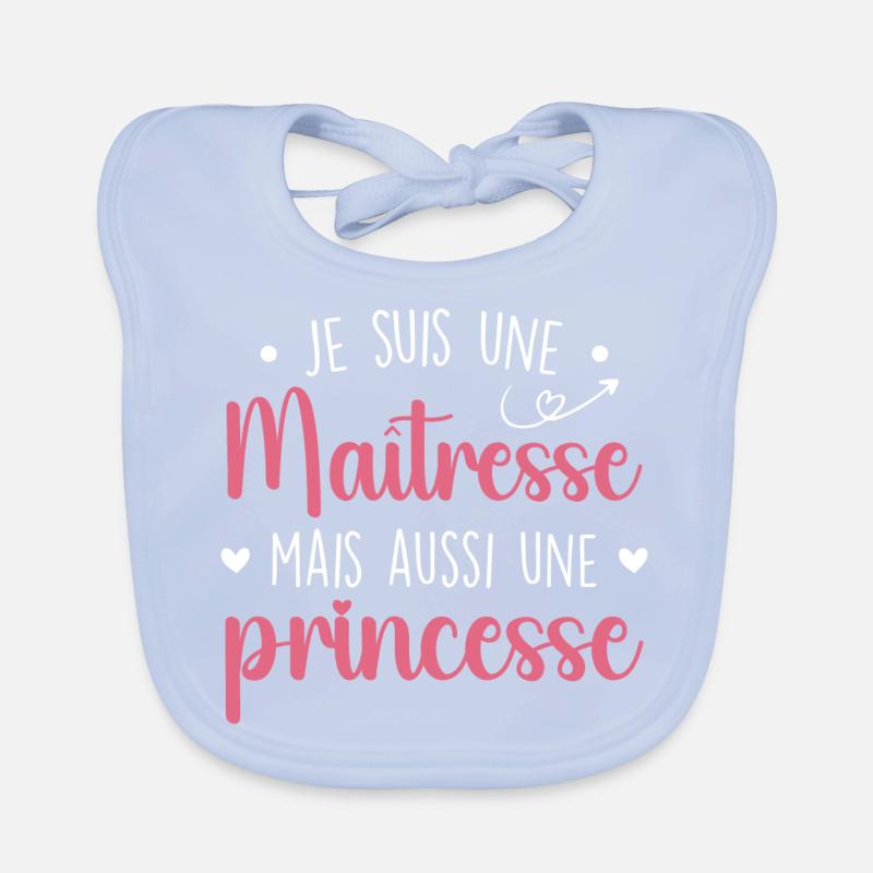 Maîtresse et princesse - Maîtresse Formidable Bavoir bio Bébé