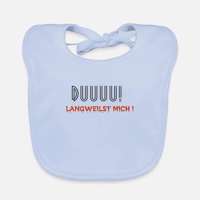 Du langweilst mich Baby Bio-Lätzchen