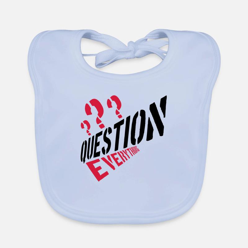 Verschwörung Question Everything Baby Bio-Lätzchen