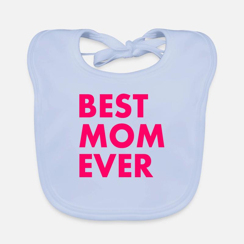 Best mom ever Baby Bio-Lätzchen