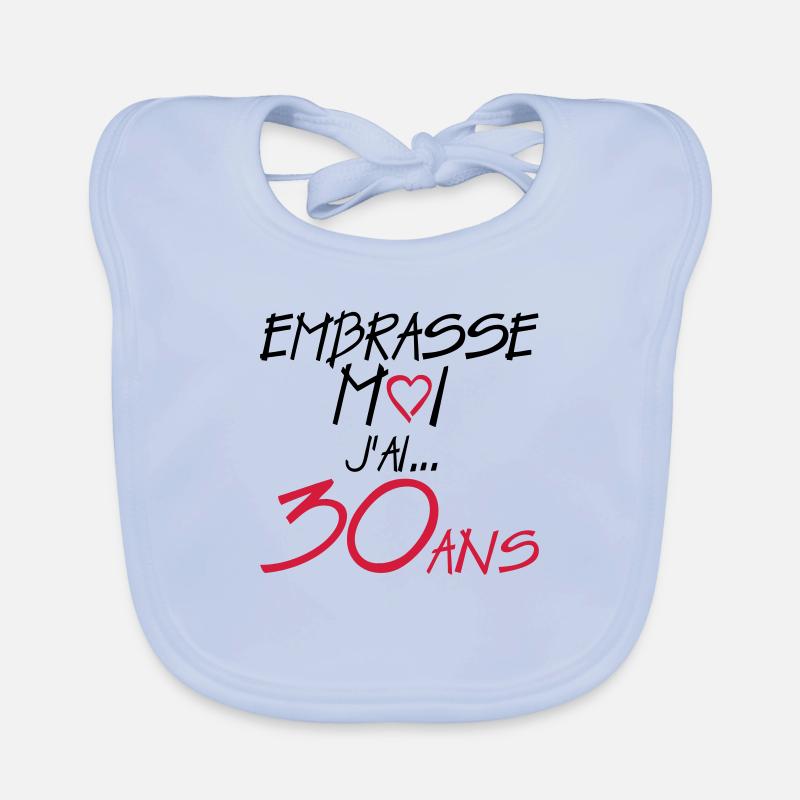 30 ans embrasse moi anniversaire Bavoir bio Bébé