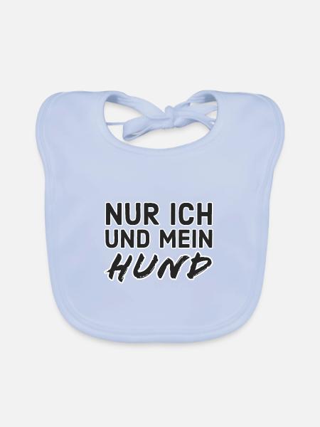 Nur ich und mein Hund - Baby Bio-Lätzchen - sky Blue