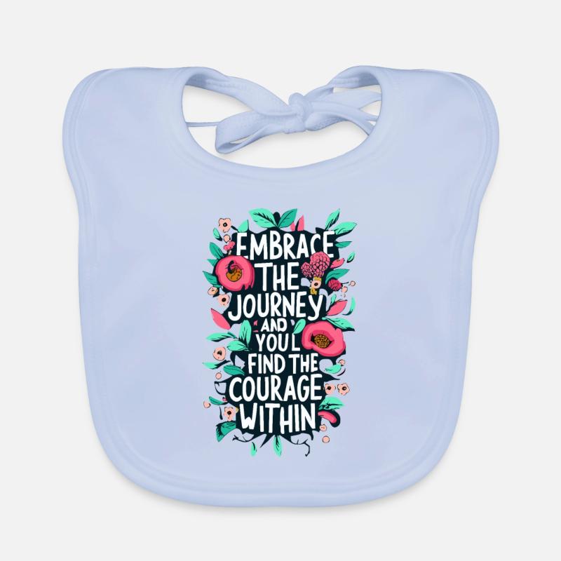 Umarme das Jurney-Ende, du findest den Mut in dir Baby Bio-Lätzchen
