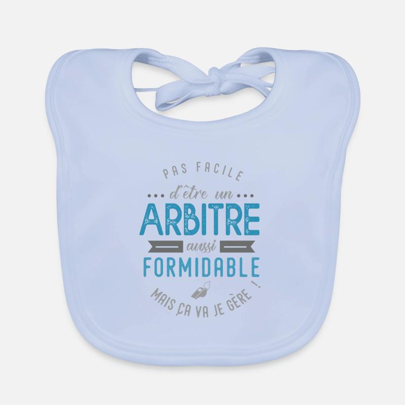 Arbitre formidable Cadeau Humour sport arbitre - Bavoir bio Bébé - bleu ciel
