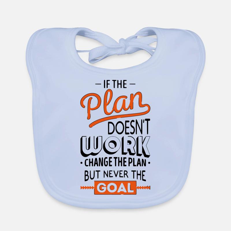 If the plan doesn t work Farbe aenderbar Baby Bio-Lätzchen