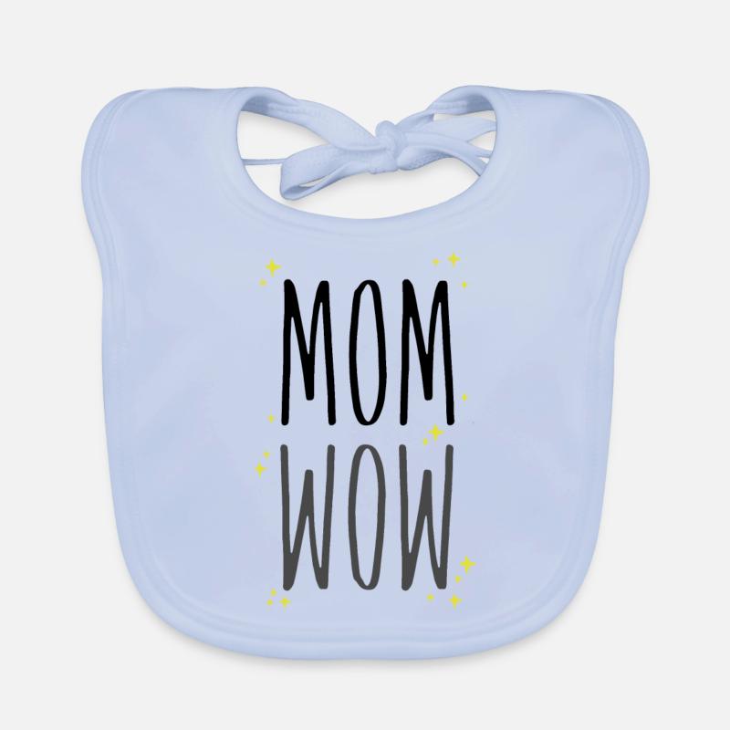 Maman est Wow Bavoir bio Bébé