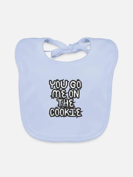 You Go Me On The Cookie - Baby Bio-Lätzchen - sky Blue