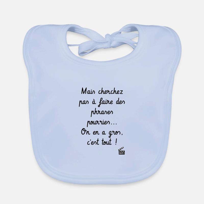 On en a gros ! Kaameløtt - Citation Perceval Bavoir bio Bébé