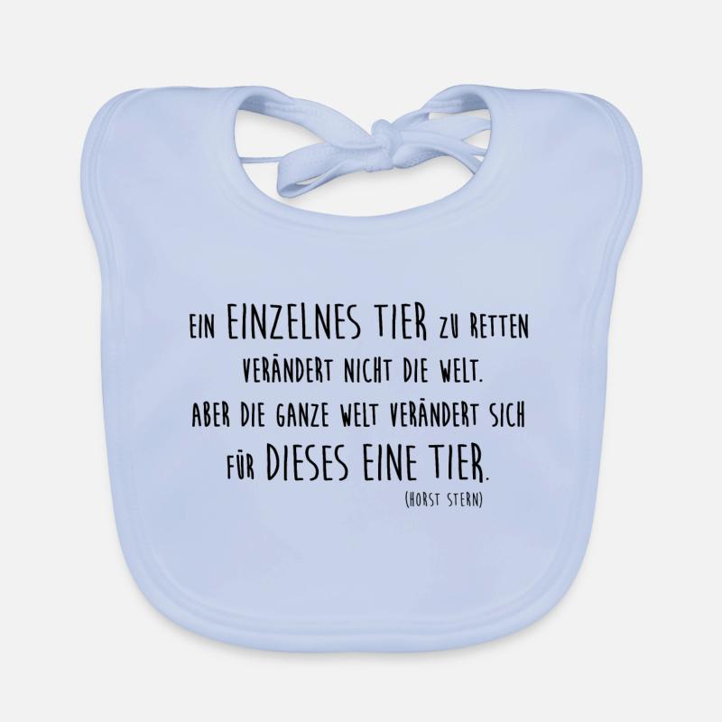 ❤ Ein einzelnes Tier zu retten verändert nicht...❤ Baby Bio-Lätzchen