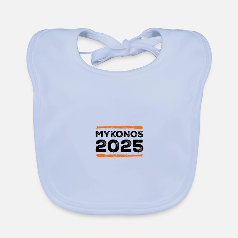 Mykonos 2025 Spruch Baby Bio-Lätzchen