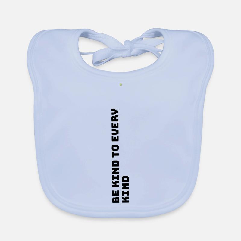 Be kind to every kind Baby Bio-Lätzchen