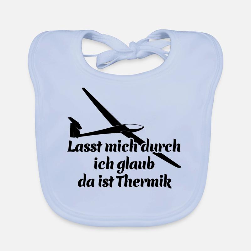 Lasst mich durch ich glaub da ist Thermik - Spruch Baby Bio-Lätzchen
