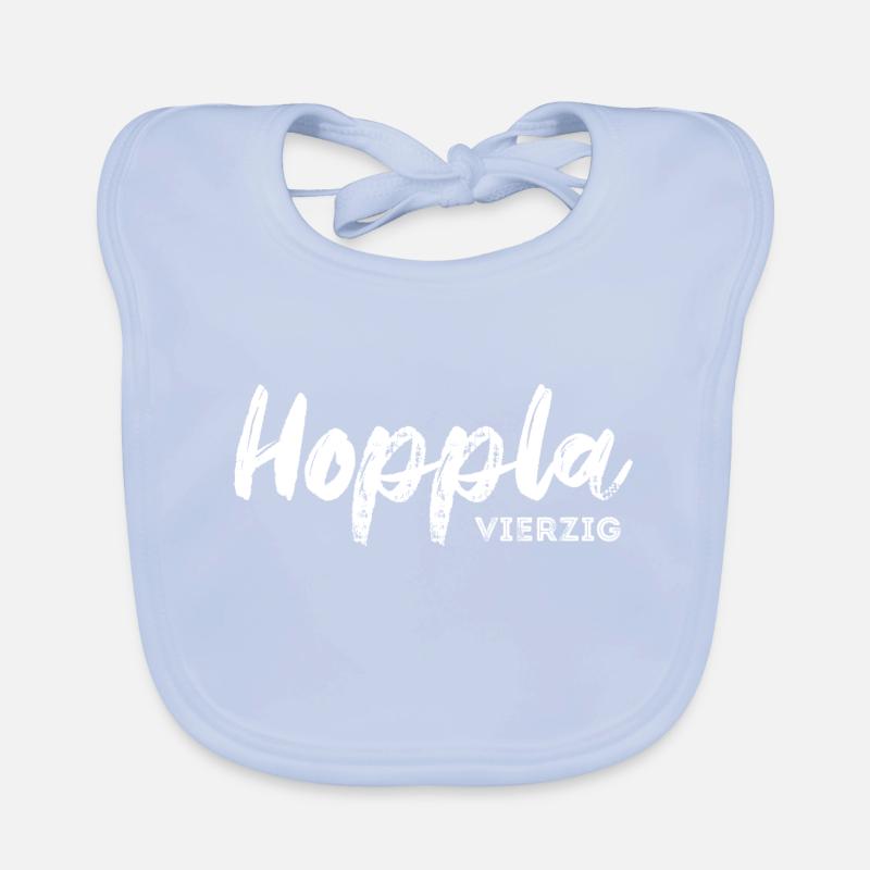 Hoppla vierzig - 40. Geburtstag Happy Birthday - Baby Bio-Lätzchen - sky Blue