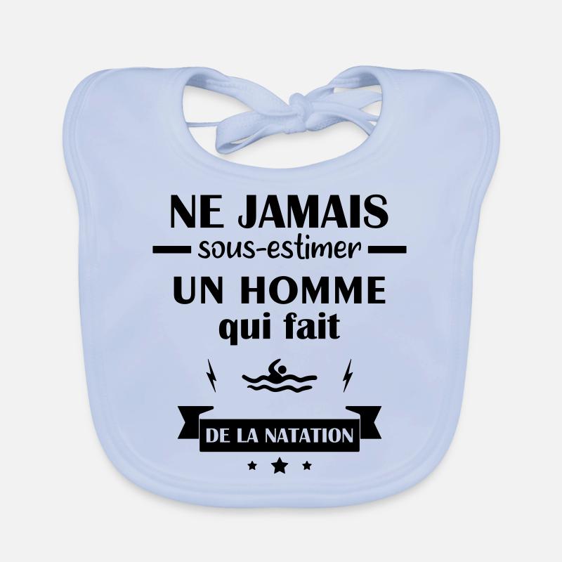 Ne jamais sous estimer natation - Bavoir bio Bébé - bleu ciel