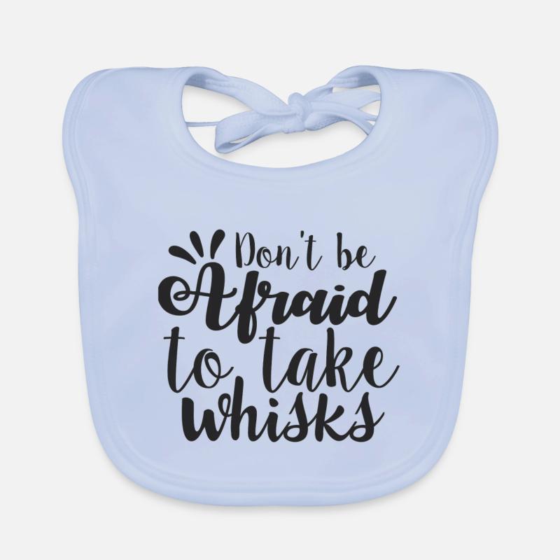 Don't be afraid to take whisks Organic Baby Bibs