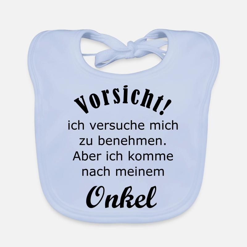 Spruch: Benehmen wie Onkel Baby Bio-Lätzchen