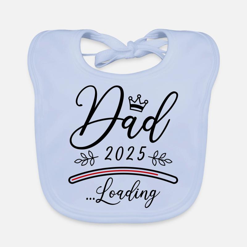Dad 2025 Loading Papa Saying Organic Baby Bibs