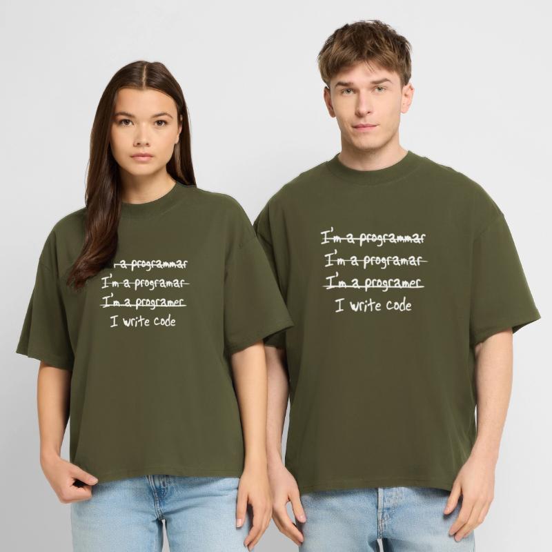 I'm programmer. I write code Stanley/Stella Oversized Unisex Organic T-shirt Blaster 2.0