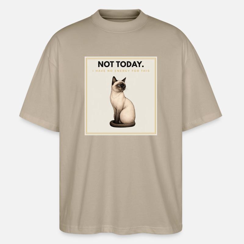 NOT TODAY Sarcastic Cat Design - Stanley/Stella Oversized Unisex Bio T-Shirt Blaster 2.0 - Steingrau