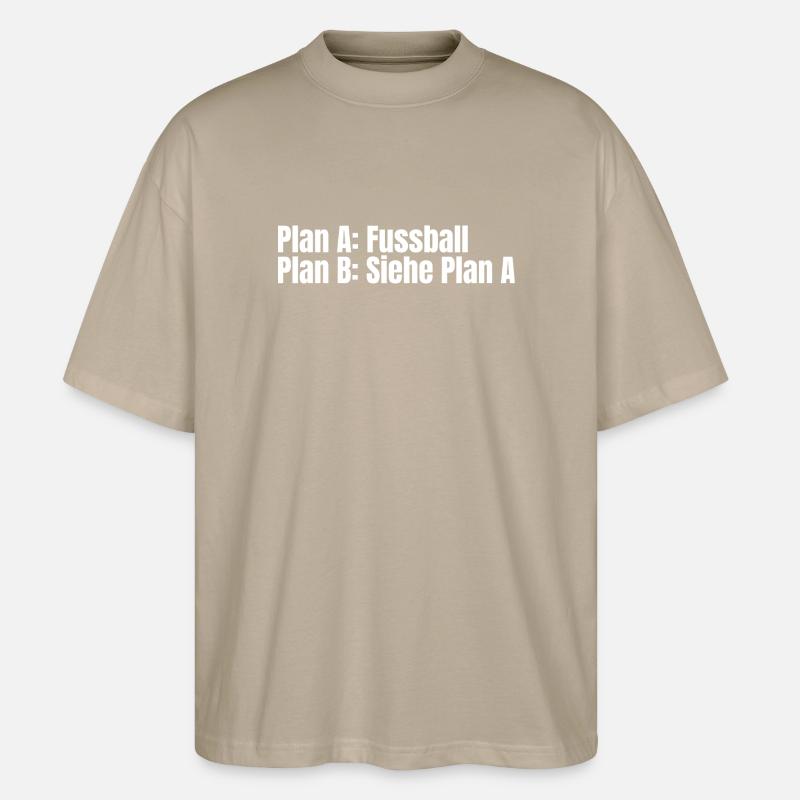 Plan A Fußball – Plan B - Stanley/Stella Oversized Unisex Bio T-Shirt Blaster 2.0 - Steingrau