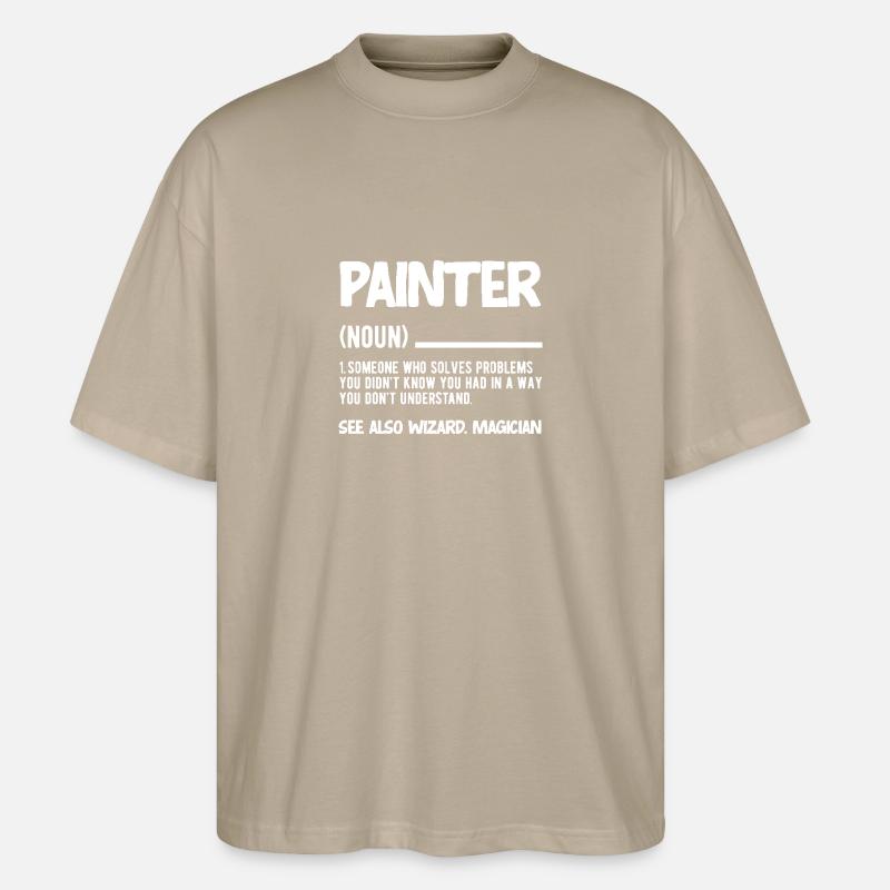 Painter: Wizard and Magician Definition - Stanley/Stella Oversized Unisex Organic T-shirt Blaster 2.0 - stone
