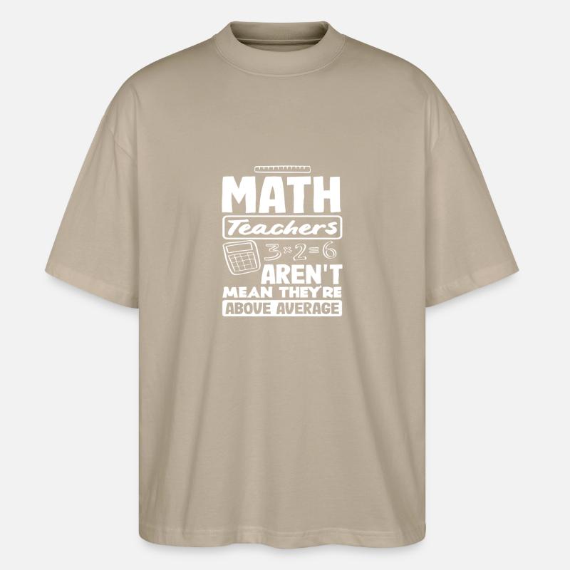 Math Teacher Math Gift - Stanley/Stella Oversized Unisex Organic T-shirt Blaster 2.0 - stone