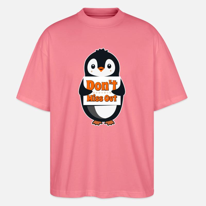 Pinguinzeichen: Verpassen Sie es nicht - Stanley/Stella Oversized Unisex Bio T-Shirt Blaster 2.0 - Pink