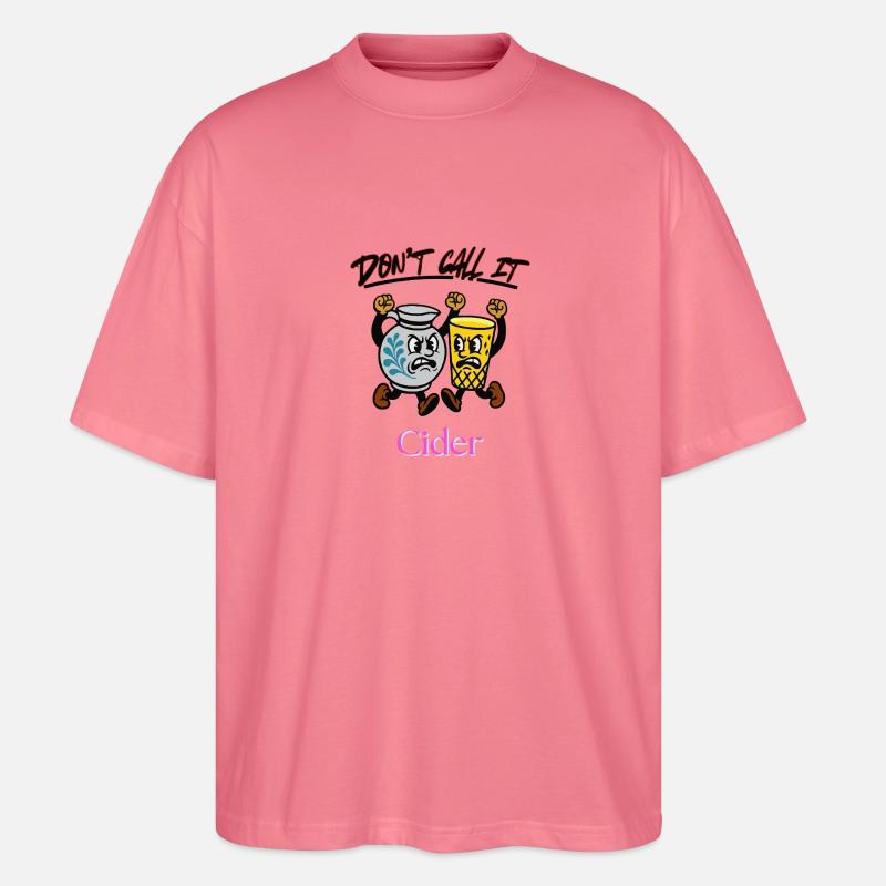 Dont call it Cider - Stanley/Stella Oversized Unisex Bio T-Shirt Blaster 2.0 - Pink 