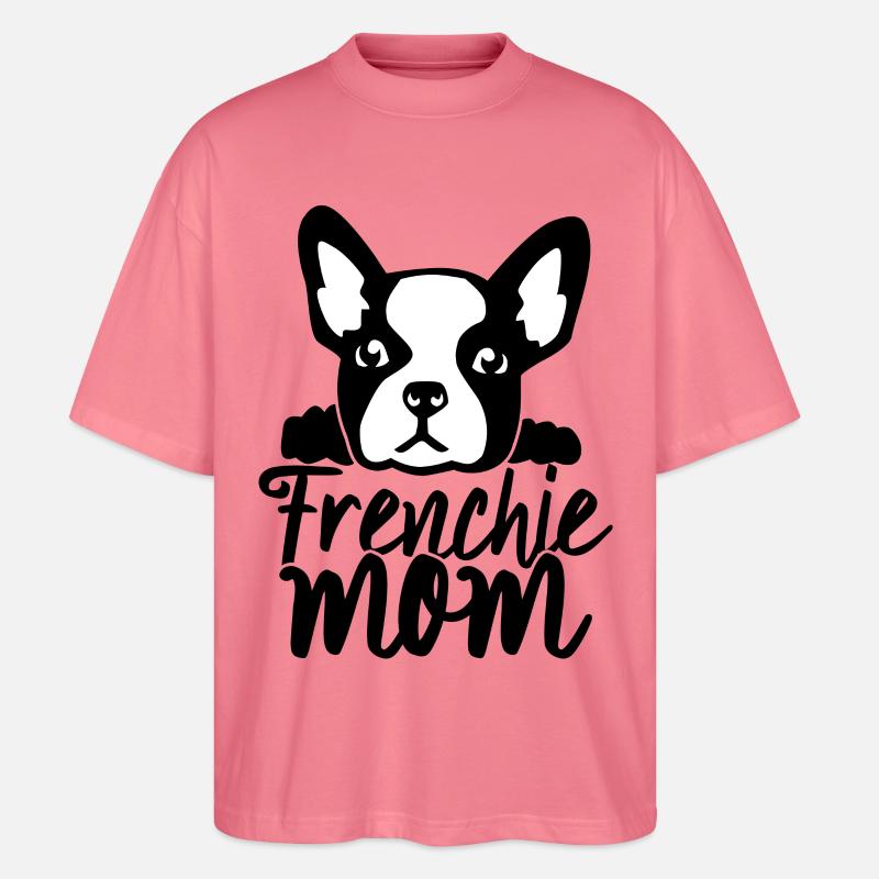 Frenchie maman de bouledogue français - T-shirt bio Blaster 2.0 coupe oversize Stanley/Stella Unisexe - rose