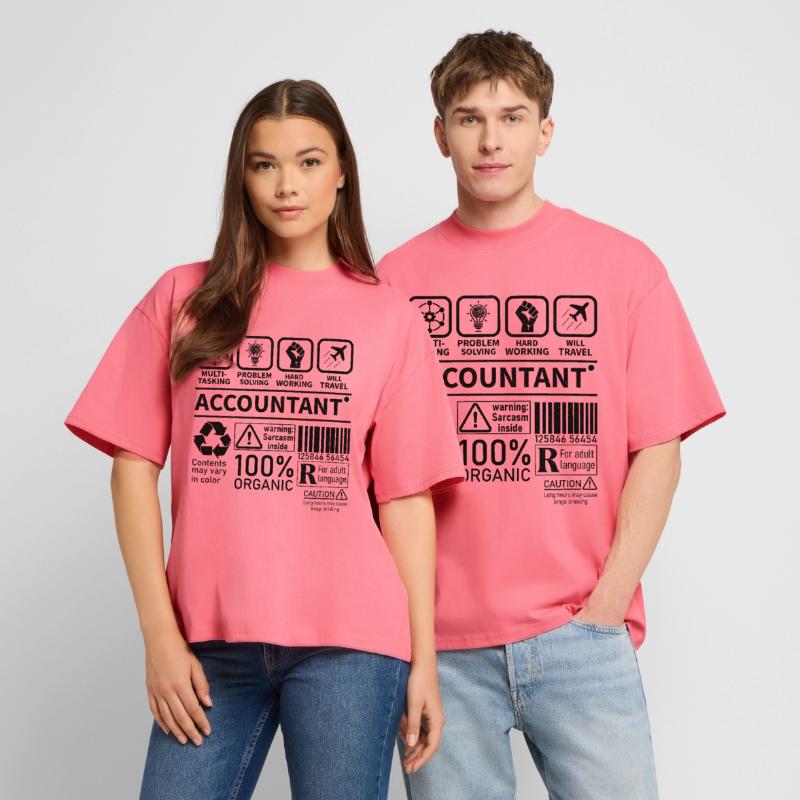 Accountant Multi Tasking Problem Solving Hard Work Stanley/Stella Oversized Unisex Organic T-shirt Blaster 2.0